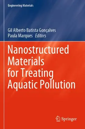 Marques / Gonçalves |  Nanostructured Materials for Treating Aquatic Pollution | Buch |  Sack Fachmedien