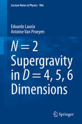 Lauria / Van Proeyen | N = 2 Supergravity in D = 4, 5, 6 Dimensions | E-Book | sack.de