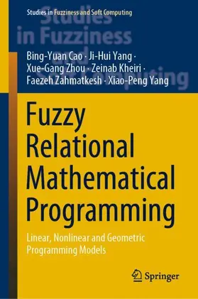 Cao / Yang / Zhou |  Fuzzy Relational Mathematical Programming | Buch |  Sack Fachmedien