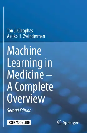 Zwinderman / Cleophas |  Machine Learning in Medicine - A Complete Overview | Buch |  Sack Fachmedien
