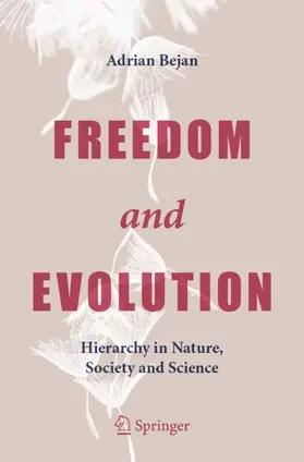 Bejan |  Freedom and Evolution | Buch |  Sack Fachmedien