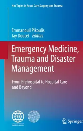 Doucet / Pikoulis |  Emergency Medicine, Trauma and Disaster Management | Buch |  Sack Fachmedien