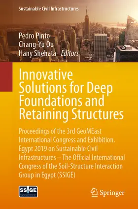 Pinto / Ou / Shehata |  Innovative Solutions for Deep Foundations and Retaining Structures | eBook | Sack Fachmedien