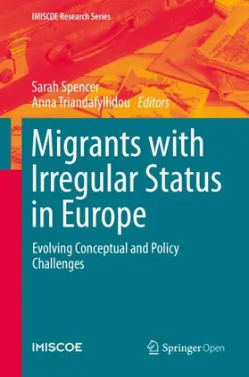 Triandafyllidou / Spencer |  Migrants with Irregular Status in Europe | Buch |  Sack Fachmedien