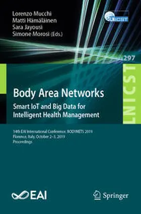 Mucchi / Hämäläinen / Jayousi | Body Area Networks: Smart IoT and Big Data for Intelligent Health Management | E-Book | sack.de