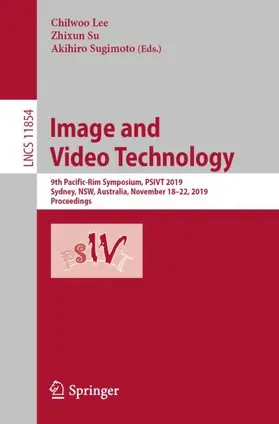 Lee / Sugimoto / Su |  Image and Video Technology | Buch |  Sack Fachmedien