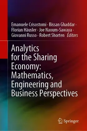 Crisostomi / Ghaddar / Shorten |  Analytics for the Sharing Economy: Mathematics, Engineering and Business Perspectives | Buch |  Sack Fachmedien