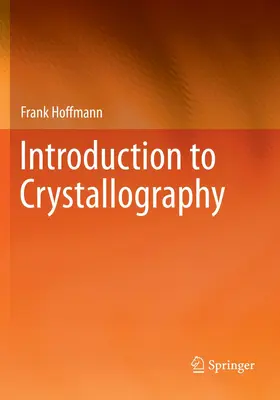 Hoffmann | Introduction to Crystallography | Buch | 978-3-030-35109-0 | sack.de