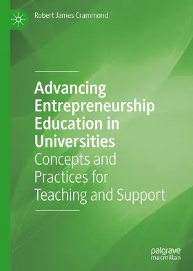 Crammond |  Advancing Entrepreneurship Education in Universities | eBook | Sack Fachmedien