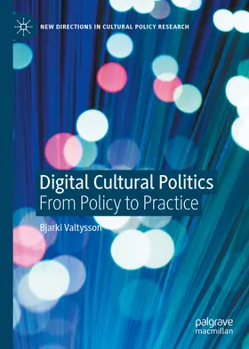 Valtysson |  Digital Cultural Politics | eBook | Sack Fachmedien