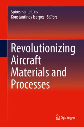 Pantelakis / Tserpes | Revolutionizing Aircraft Materials and Processes | E-Book | sack.de