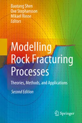 Shen / Stephansson / Rinne | Modelling Rock Fracturing Processes | E-Book | sack.de