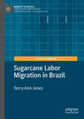 Jones |  Sugarcane Labor Migration in Brazil | Buch |  Sack Fachmedien