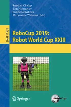 Chalup / Niemueller / Suthakorn |  RoboCup 2019: Robot World Cup XXIII | eBook | Sack Fachmedien