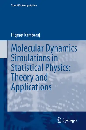 Kamberaj |  Molecular Dynamics Simulations in Statistical Physics: Theory and Applications | eBook | Sack Fachmedien