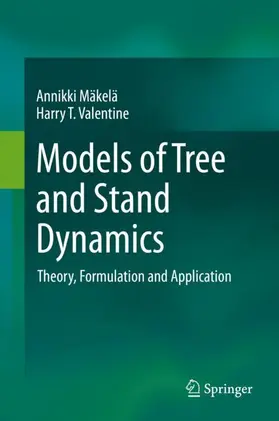 Valentine / Mäkelä |  Models of Tree and Stand Dynamics | Buch |  Sack Fachmedien