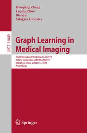 Zhang / Zhou / Jie |  Graph Learning in Medical Imaging | eBook | Sack Fachmedien