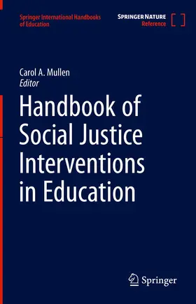 Mullen |  Handbook of Social Justice Interventions in Education | Buch |  Sack Fachmedien