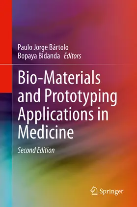 Bártolo / Bidanda | Bio-Materials and Prototyping Applications in Medicine | E-Book | sack.de