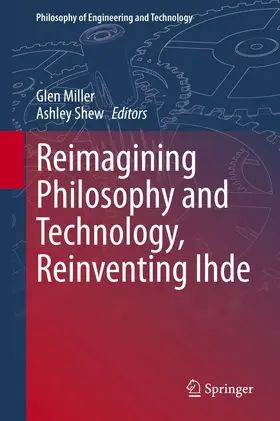 Miller / Shew |  Reimagining Philosophy and Technology, Reinventing Ihde | eBook | Sack Fachmedien
