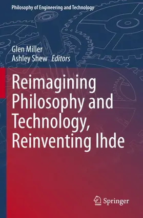 Shew / Miller |  Reimagining Philosophy and Technology, Reinventing Ihde | Buch |  Sack Fachmedien