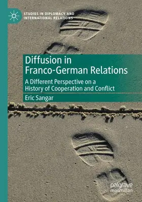 Sangar |  Diffusion in Franco-German Relations | Buch |  Sack Fachmedien