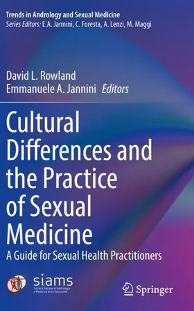 Jannini / Rowland |  Cultural Differences and the Practice of Sexual Medicine | Buch |  Sack Fachmedien