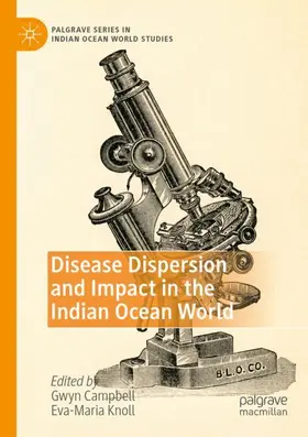 Knoll / Campbell |  Disease Dispersion and Impact in the Indian Ocean World | Buch |  Sack Fachmedien