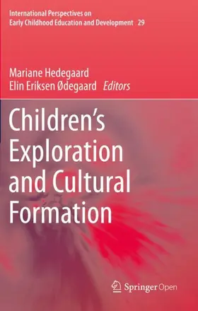 Eriksen Ødegaard / Hedegaard |  Children's Exploration and Cultural Formation | Buch |  Sack Fachmedien