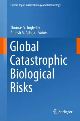 Adalja / Inglesby |  Global Catastrophic Biological Risks | Buch |  Sack Fachmedien