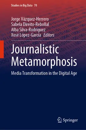 Vázquez-Herrero / Direito-Rebollal / Silva-Rodríguez |  Journalistic Metamorphosis | eBook | Sack Fachmedien