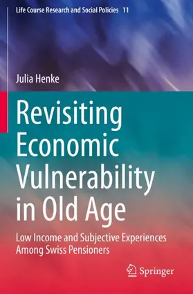 Henke |  Revisiting Economic Vulnerability in Old Age | Buch |  Sack Fachmedien