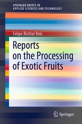 Richter Reis | Reports on the Processing of Exotic Fruits | E-Book | sack.de