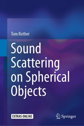 Rother |  Sound Scattering on Spherical Objects | Buch |  Sack Fachmedien