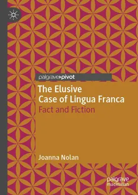 Nolan |  The Elusive Case of Lingua Franca | Buch |  Sack Fachmedien