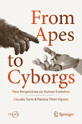 Tuniz / Tiberi Vipraio | From Apes to Cyborgs | E-Book | sack.de