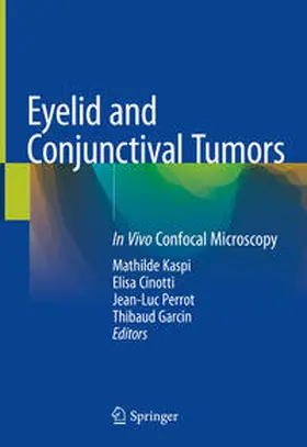 Kaspi / Garcin / Cinotti |  Eyelid and Conjunctival Tumors | Buch |  Sack Fachmedien
