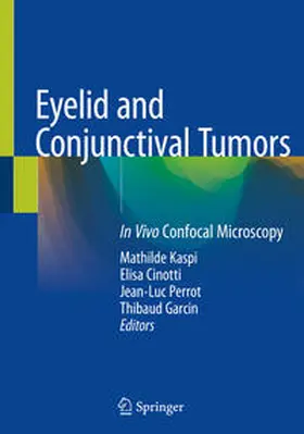 Kaspi / Garcin / Cinotti |  Eyelid and Conjunctival Tumors | Buch |  Sack Fachmedien