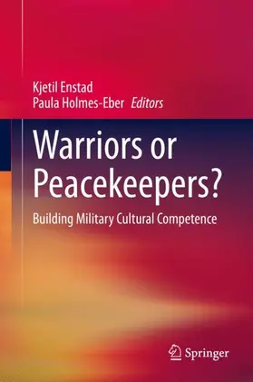 Holmes-Eber / Enstad |  Warriors or Peacekeepers? | Buch |  Sack Fachmedien