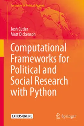 Cutler / Dickenson |  Computational Frameworks for Political and Social Research with Python | eBook | Sack Fachmedien