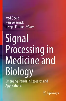 Obeid / Selesnick / Picone |  Signal Processing in Medicine and Biology | Buch |  Sack Fachmedien