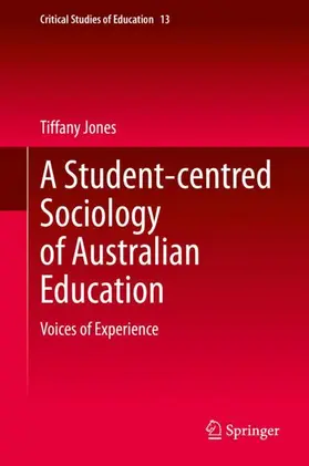 Jones |  A Student-centred Sociology of Australian Education | Buch |  Sack Fachmedien