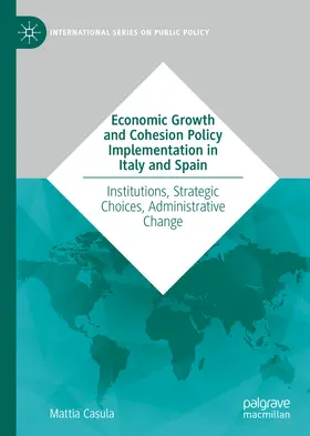 Casula |  Economic Growth and Cohesion Policy Implementation in Italy and Spain | eBook | Sack Fachmedien