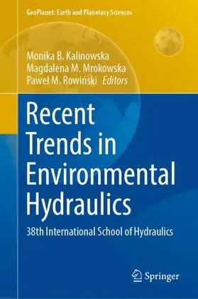 Kalinowska / Rowinski / Mrokowska |  Recent Trends in Environmental Hydraulics | Buch |  Sack Fachmedien