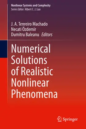 Machado / Baleanu / Özdemir |  Numerical Solutions of Realistic Nonlinear Phenomena | Buch |  Sack Fachmedien