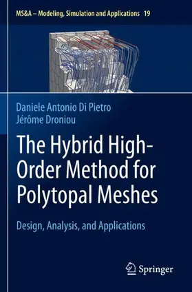 Droniou / Di Pietro |  The Hybrid High-Order Method for Polytopal Meshes | Buch |  Sack Fachmedien