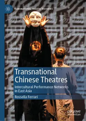 Ferrari | Transnational Chinese Theatres | Buch | 978-3-030-37272-9 | www2.sack.de