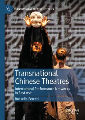 Ferrari | Transnational Chinese Theatres | Buch | 978-3-030-37275-0 | www2.sack.de