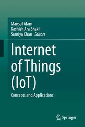Alam / Shakil / Khan |  Internet of Things (IoT) | eBook | Sack Fachmedien