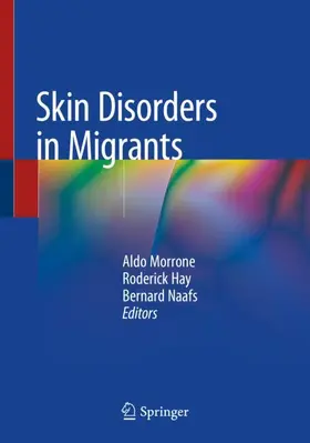 Morrone / Naafs / Hay |  Skin Disorders in Migrants | Buch |  Sack Fachmedien